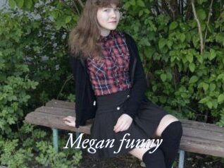 Megan_funny