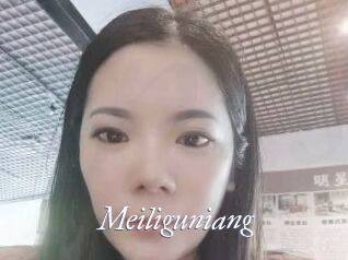 Meiliguniang