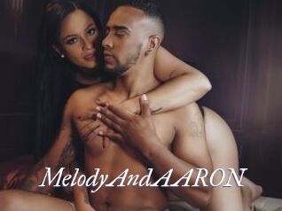 MelodyAndAARON