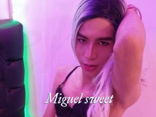 Miguel_sweet