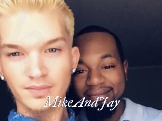 MikeAndJay