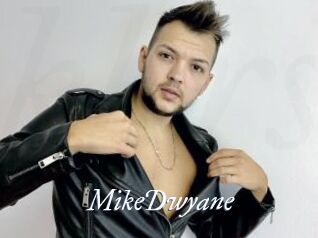 MikeDwyane