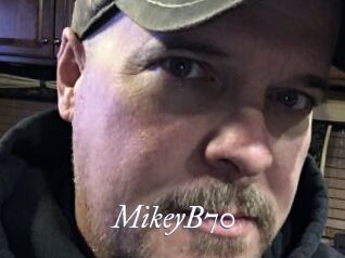 MikeyB70