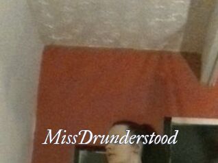MissDrunderstood