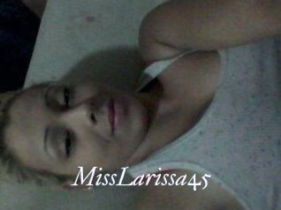 MissLarissa45