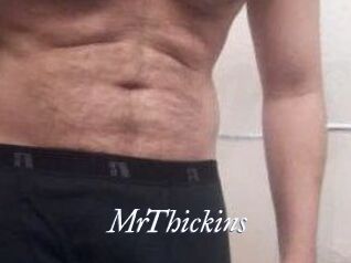 MrThickins