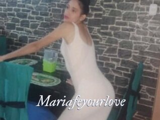 Mariafeyourlove