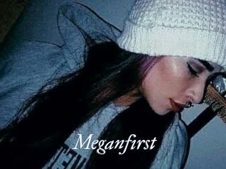 Meganfirst