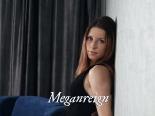 Meganreign