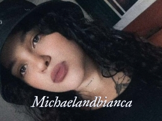 Michaelandbianca