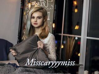 Misscaryyymiss