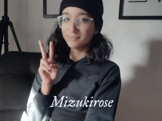 Mizukirose