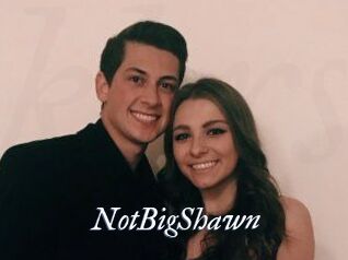 NotBigShawn