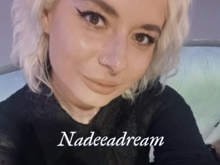 Nadeeadream