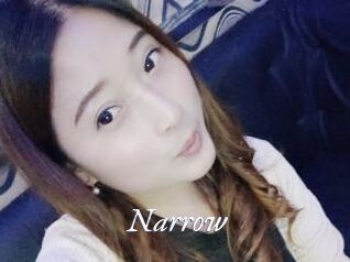 Narrow