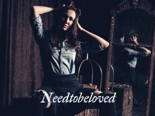 Needtobeloved