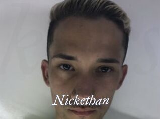 Nickethan