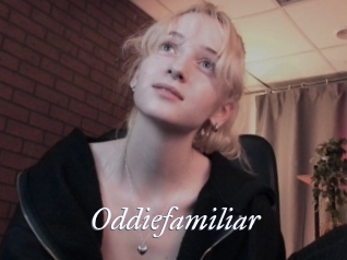 Oddiefamiliar