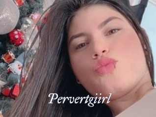 Pervertgiirl