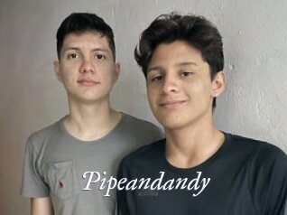 Pipeandandy