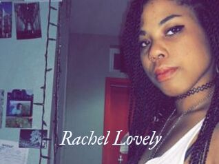 Rachel_Lovely