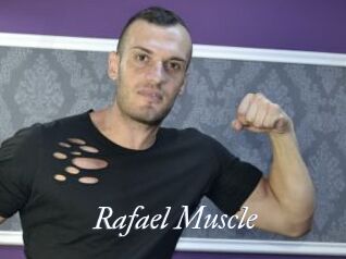 Rafael_Muscle