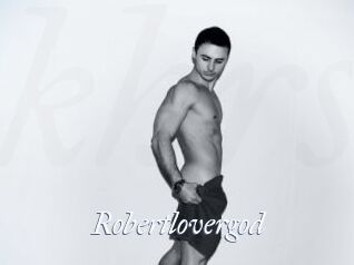 Robertlovergod