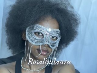 Rosalindaura