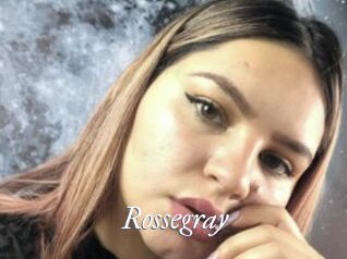 Rossegray