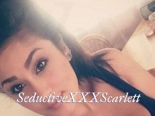 SeductiveXXXScarlett