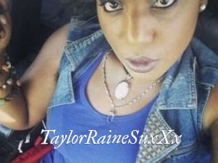 TaylorRaineSuxXx
