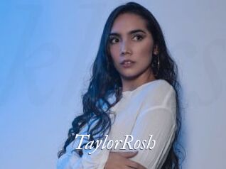 TaylorRosh