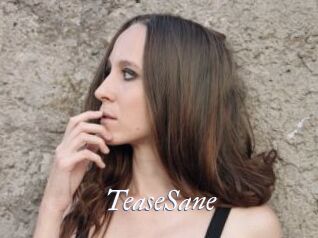 TeaseSane