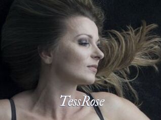 TessRose