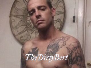 TheDirtyBert