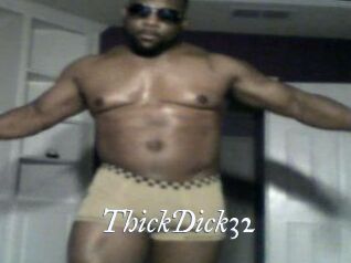 ThickDick32