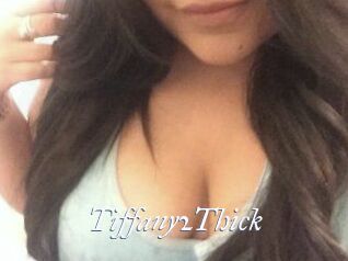 Tiffany2Thick