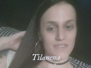 Tilanena