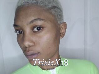 TrixieX18