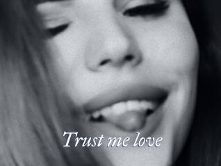 Trust_me_love