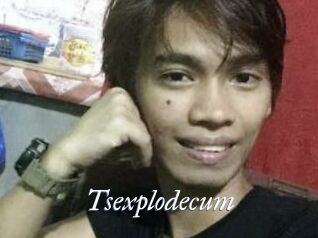 Tsexplodecum