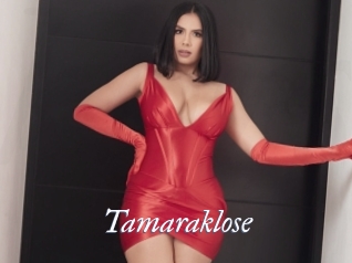 Tamaraklose