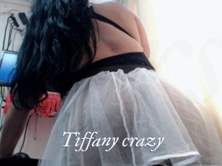 Tiffany_crazy