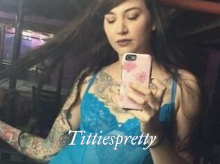 Tittiespretty