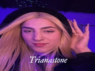 Trianastone