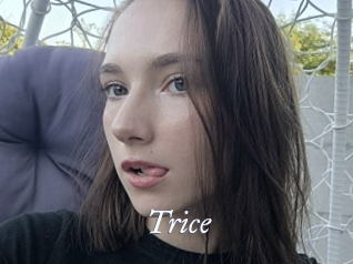 Trice