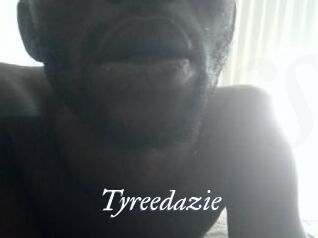 Tyreedazie