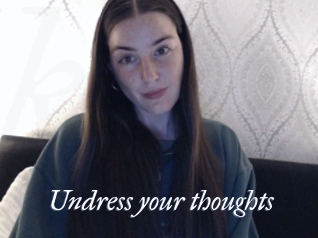 Undress_your_thoughts