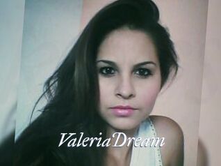 ValeriaDream