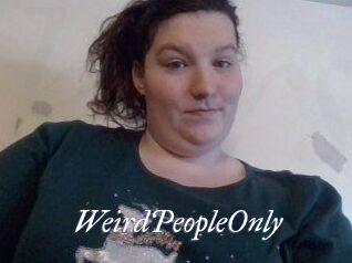 WeirdPeopleOnly